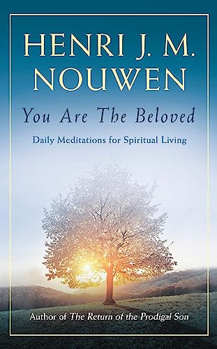 You are the Beloved: Daily Meditations for Spiritual Living von Hodder & Stoughton